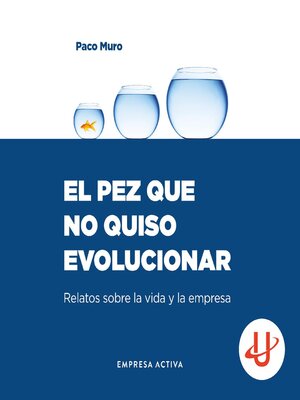 cover image of El pez que no quiso evolucionar